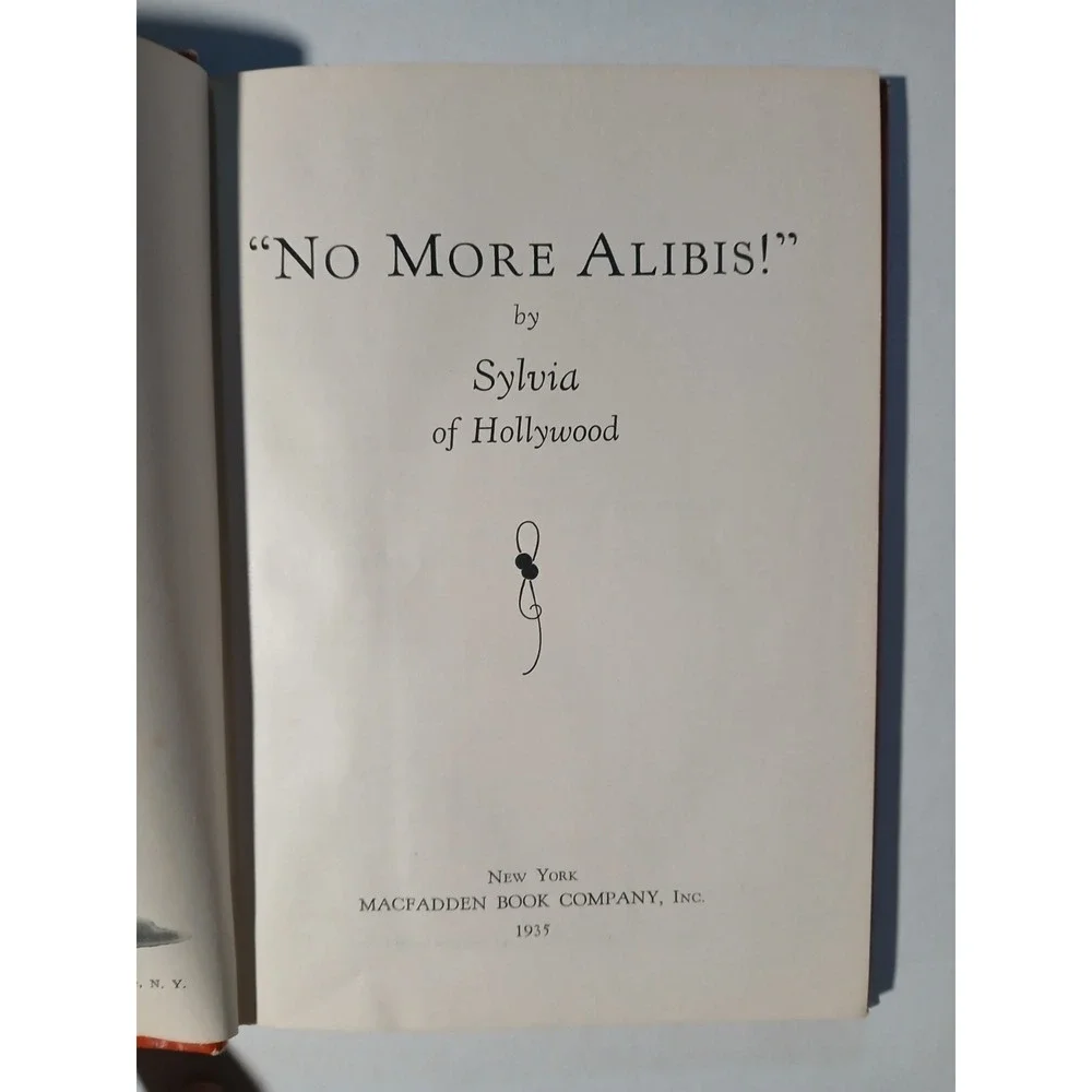 No More Alibis by Sylvia of Hollywood‎ 1935 MacFadden NewYork Perfect Body